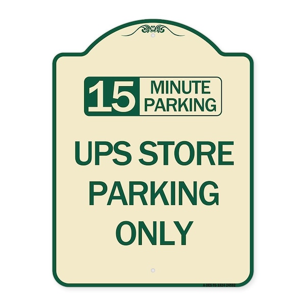 Signmission 15 Minutes Parking Ups Store Parking Heavy-Gauge Aluminum Sign, 24" x 18", TG-1824-24592 A-DES-TG-1824-24592 - main